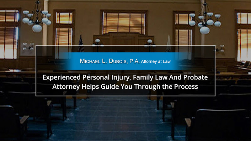 318850 michael l. dubois p.a. attorney at law