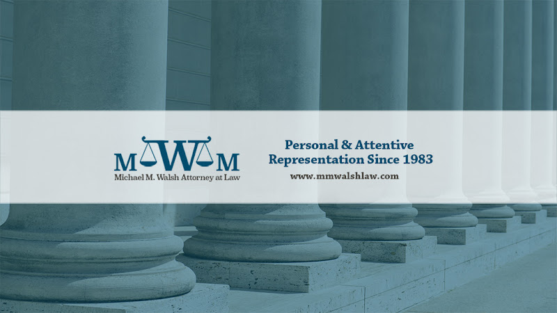 318971 michael m. walsh attorney at law